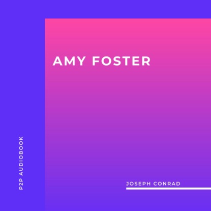 Amy Foster (Unabridged)