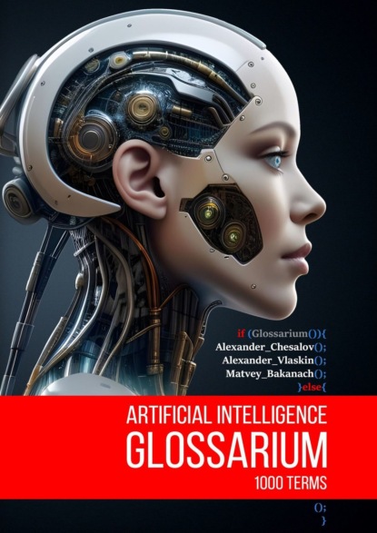 Artificial Intelligence Glossarium: 1000terms
