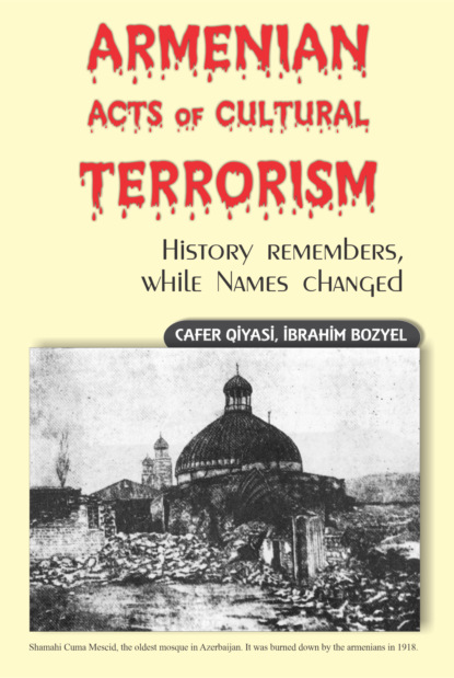 Armenian Acts of Cultural Terrorism