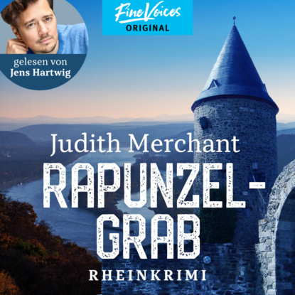 Rapunzelgrab - Rheinkrimi, Band 3 (ungek?rzt)