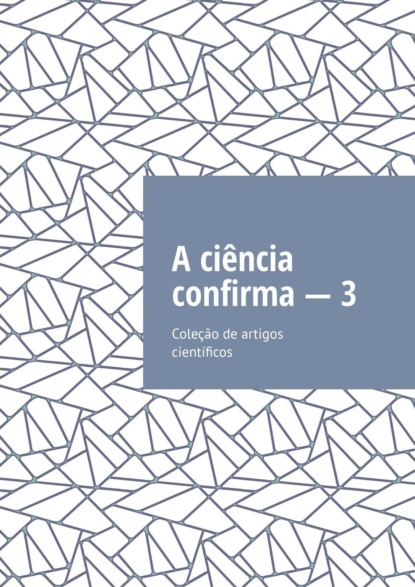 A ciência confirma - 3. Coleção de artigos científicos