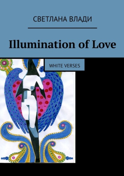Illumination ofLove. White verses