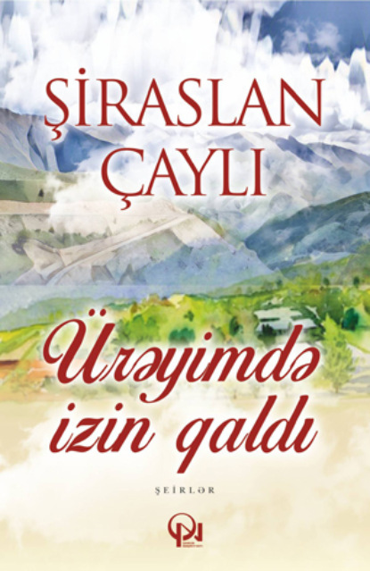 Ürəyimdə izin qaldı - Şiraslan Çaylı