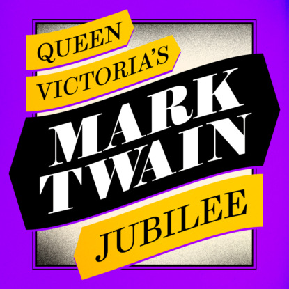 Queen Victoria s Jubilee (Unabridged)