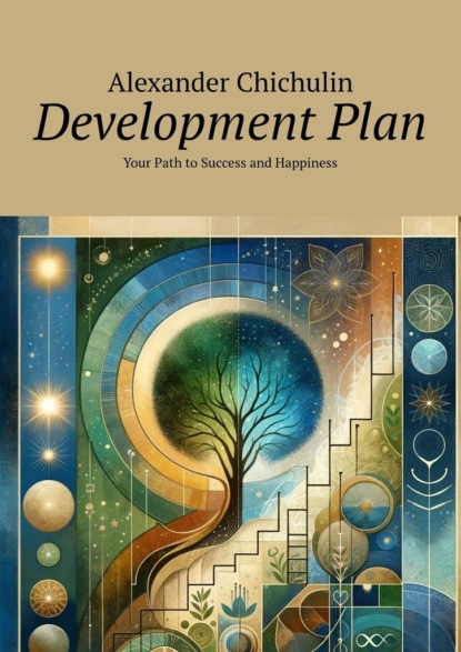 Developmentplan. Your Path to Success and Happiness