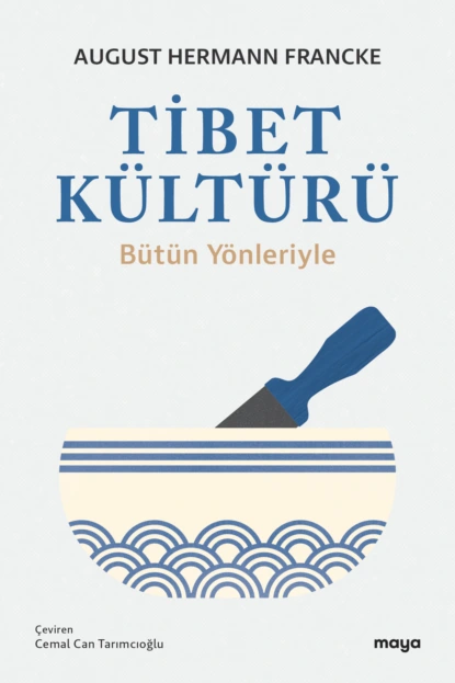 Обложка книги Tibet Kültürü, August Hermann  Francke