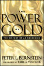 The Power of Gold. The History of an Obsession