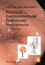 Cotton and Williams\' Practical Gastrointestinal Endoscopy