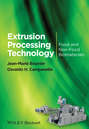 Extrusion Processing Technology