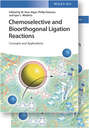Chemoselective and Bioorthogonal Ligation Reactions