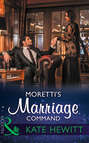 Moretti\'s Marriage Command