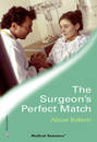 The Surgeon\'s Perfect Match