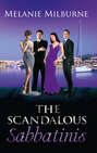 The Scandalous Sabbatinis: Scandal: Unclaimed Love-Child