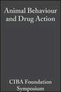 Animal Behaviour and Drug Action