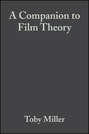 A Companion to Film Theory