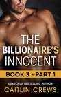 The Billionaire\'s Innocent - Part 1