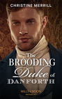 The Brooding Duke Of Danforth