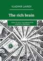 The rich brain. How to help the brain run a wealth program