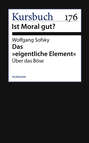 Das \"eigentliche Element\"