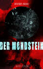Der Mondstein (Mystery-Krimi)