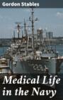 Medical Life in the Navy