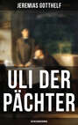 Uli der Pächter (Ein Bildungsroman)