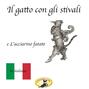Fiabe in italiano, Il gatto con gli stivali \/ L\'acciarino magico