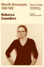 MUSIK-KONZEPTE 188 \/ 189: Rebecca Saunders