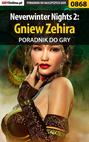 Neverwinter Nights 2: Gniew Zehira