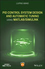 PID Control System Design and Automatic Tuning using MATLAB\/Simulink