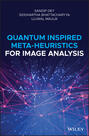 Quantum Inspired Meta-heuristics for Image Analysis