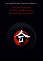 The Art of Aikido: Theory and Practice. Manual for instructors