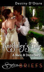 Knightley\'s Tale