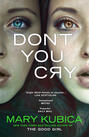 Don\'t You Cry