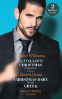 The Italian\'s Christmas Proposition \/ Christmas Baby For The Greek