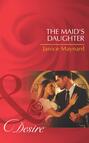 The Maid\'s Daughter