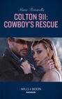 Colton 911: Cowboy\'s Rescue
