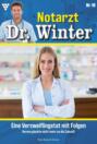 Notarzt Dr. Winter 10 – Arztroman