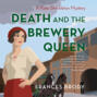Death and the Brewery Queen - A Kate Shackleton Mystery, Book 12 (Unabridged)