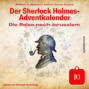 Die Reise nach Jerusalem - Der Sherlock Holmes-Adventkalender, Tag 10 (Ungekürzt)