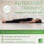 Autogenes Training - Übungen für die Gesundheit - Das komplette Entspannungsalbum