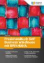 Praxishandbuch SAP Business Warehouse mit BW\/4HANA