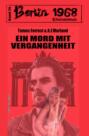 Ein Mord mit Vergangenheit Berlin 1968 Kriminalroman Band 25