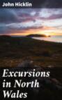 Excursions in North Wales
