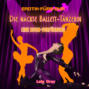 Erotik für\'s Ohr, Die nackte Ballett-Tänzerin - Eine BDSM-Vorführung