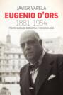 Eugenio d\'Ors 1881-1954