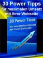 30 Power Tipps - Für mehr Umsatz mit Ihrer Webseite