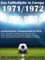 Das Fußballjahr in Europa 1971 \/ 1972