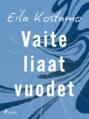 Vaiteliaat vuodet