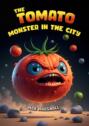 The Tomato Monster in the City